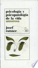 libro Psicología Y Psicopatología De La Vida Amorosa